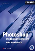 Praxishandbuch - Photoshop mit JavaScript steuern